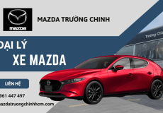 Mazda Trường Chinh - Đại lý xe ô tô Mazda uy tín hàng đầu tại TPHCM